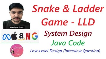Snake and Ladder System Design | LLD | Object-Oriented Design | Interview Problem | Developer Coder