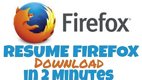 how to resume download in firefox