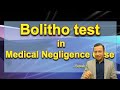 What is Bolitoh test? What is the role of Bolitho test in Medical Negligence Case?