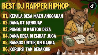 🎧BEST DJ RAPPER HIPHOP🎶 || KEPALA DESA MAEN ANGGARAN || HIPHOP TERBARU 2025 #djhiphop #djrapper #dj