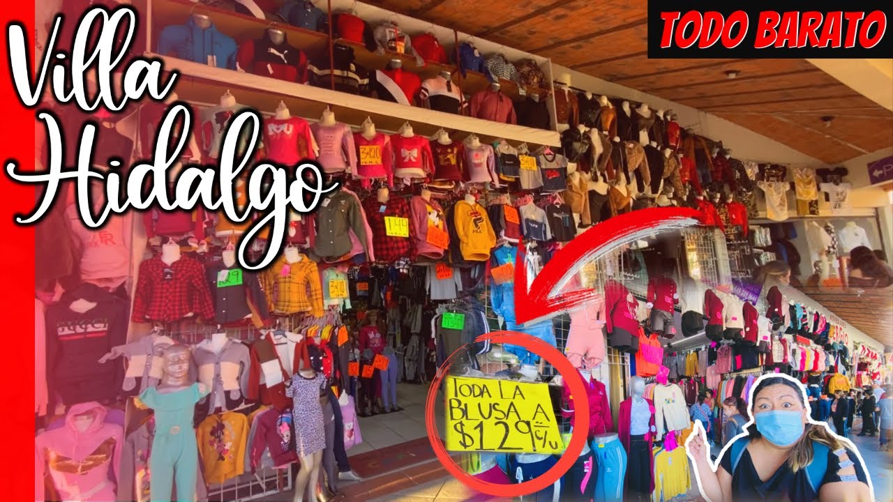 Actualizar 53+ imagen villa hidalgo donde venden ropa