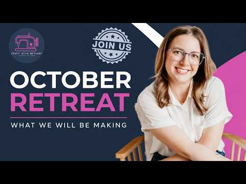 What Happens at a Sewing Retreat? Come Sew With Me This October!