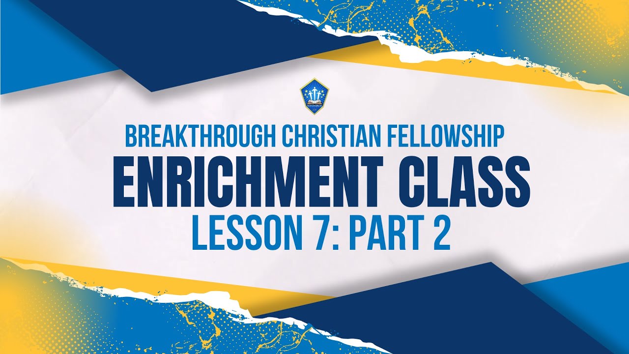 ENRICHMENT CLASS: LESSON 7 - PART 2 - YouTube