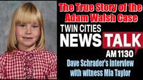 Witness Mia Taylor talks about the Adam Walsh Case