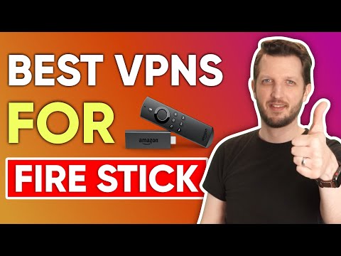 Best VPN for Fire Stick 🔥 (Top 3 Firestick VPNs in 2022)