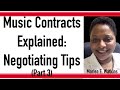 Music Contracts Explained: Negotiating Tips (Part 3)