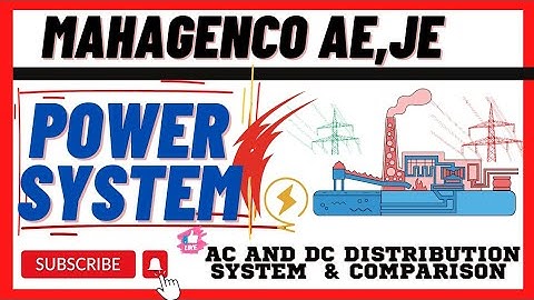 MAHAGENCO AE,JE ||Power System || Electrical Engineering || AC &DC DISTRIBUTION SYSTEM ||