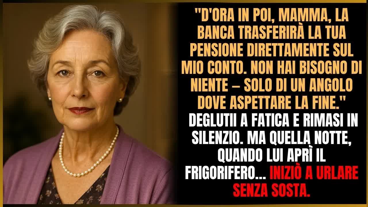 Mio figlio disse che avrebbe preso la mia pensione; quella notte, aprendo il frigo, urlò terrori