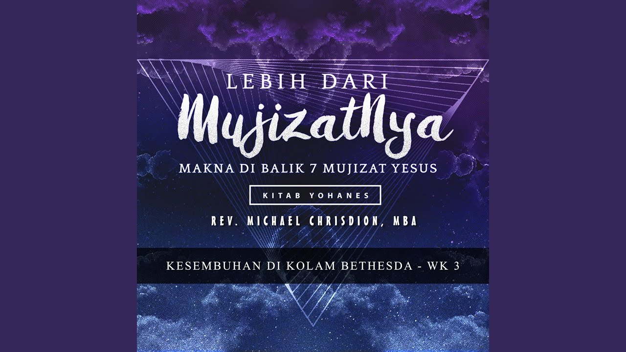 Kesembuhan di Kolam Bethesda - Rev. Michael Chrisdion Gibeon Church