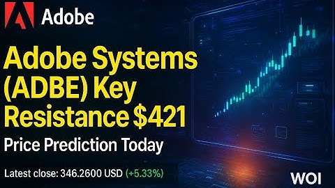 📈 🚀 Adobe Systems (ADBE) Key Resistance $421 | Price Prediction Today