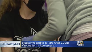 HealthWatch: Study Finds Myocardotis Is Rare After COVID-19 Vaccination In Adolescents