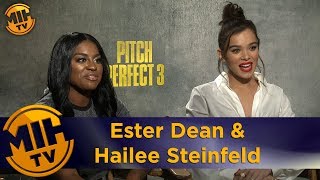 Ester Dean & Hailee Steinfeld Pitch Perfect 3 Interview