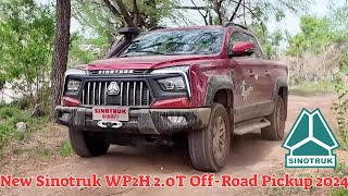 TestDrive | 7 Off-Road Driving Modes | New Sinotruk S9 WP2H 2.0T Off-Road Pickup 2024