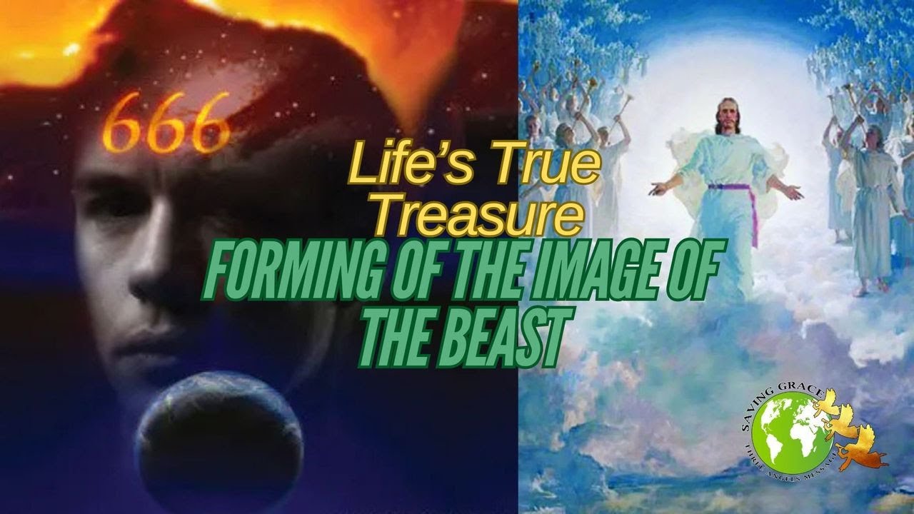 Life's True Treasures (Forming the Image of the Beast) - YouTube