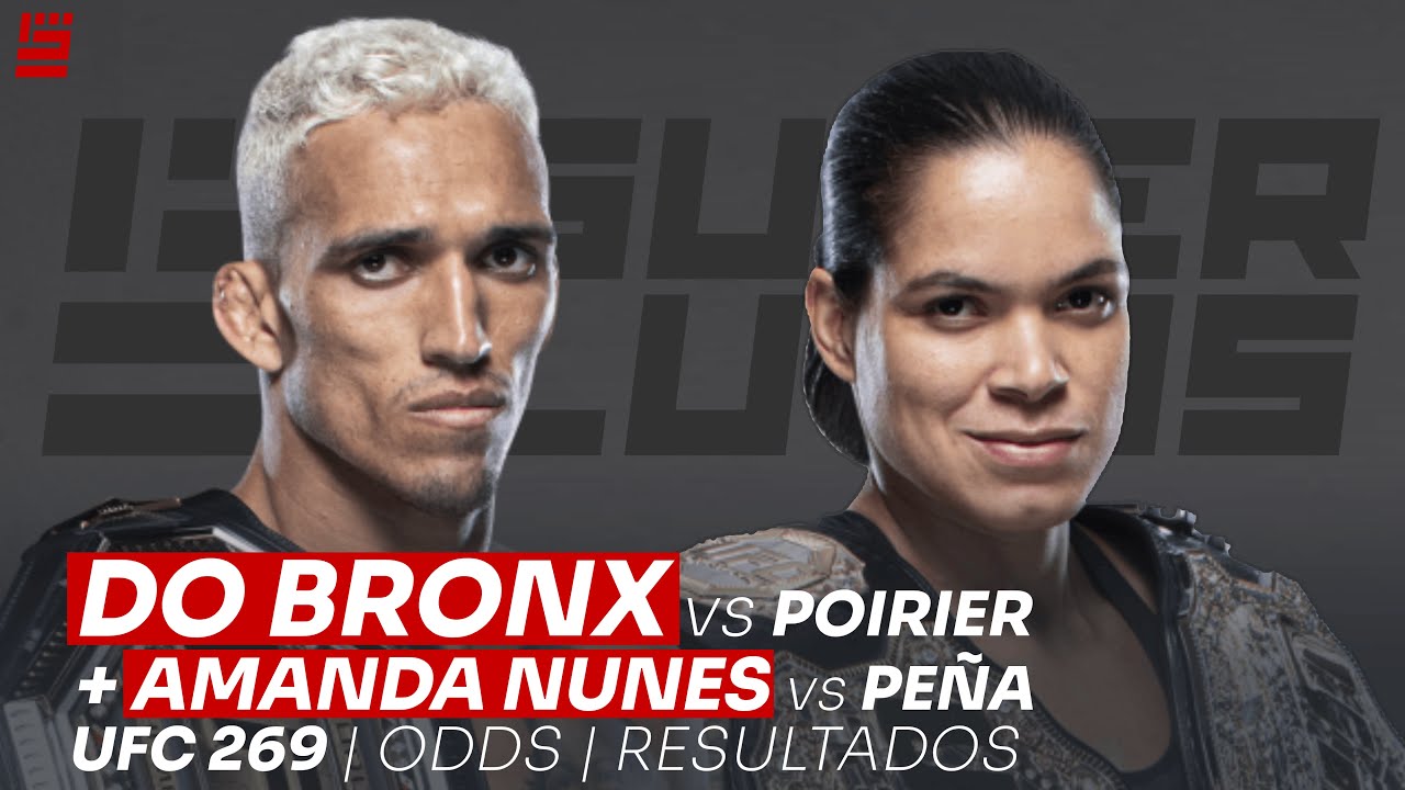 🔴 UFC 269 AO VIVO | CHARLES DO BRIONX x DUSTIN POIRIER + AMANDA NUNES x PEÑA + 6 BRASILEIROS