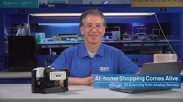 At-Home Shopping Comes Alive with 3D Scanning from Analog Devices