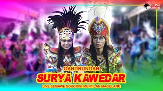 GANDRUNGAN TOPENG IRENG SURYA KAWEDAR- LIVE SEMAWE SOKORINI MUNTILAN - ANIVERSARY 34 SURYA KAWEDAR