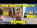Phuket Update - Four Points by Sheraton Patong - Brand New Hotel March 2021