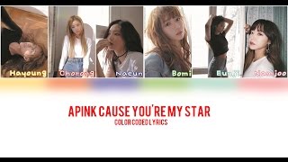 APINK(에이핑크) – CAUSE YOU’RE MY STAR (별의 별)-Color Coded Lyrics
