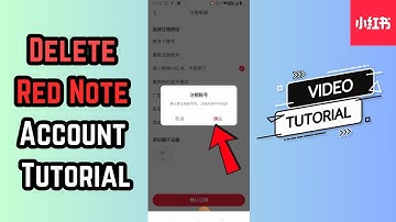 How To Delete RedNote Account On Your Phone (Xiaohongshu)