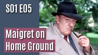 Maigret S01E05 - Maigret on Home Ground / full episode