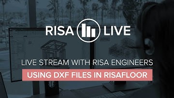 RISALive - Using DXF Files in RISAFloor
