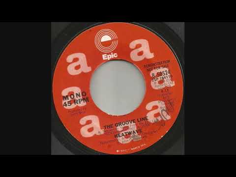 1978 The Groove Line - Heatwave (radio station 45, mono AM side)