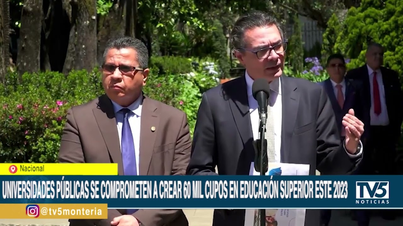 Universidades públicas se comprometen a crear 60 mil cupos en educación superior en 2023