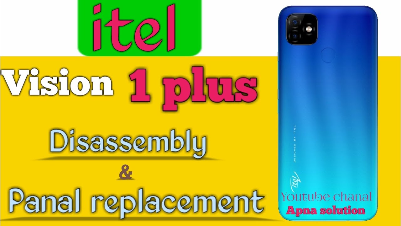 Itel vision 1 plus disassembly || itell vision 1 plus broken display change ||  Restore vision 1plus