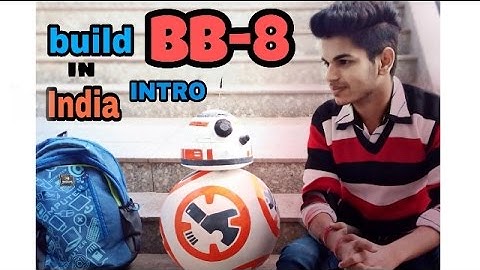 Build BB-8 in India || introduction || Talkative and Android controlled || vishal soni