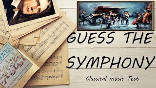 Guess the Symphony (Classical music Test for Experts)