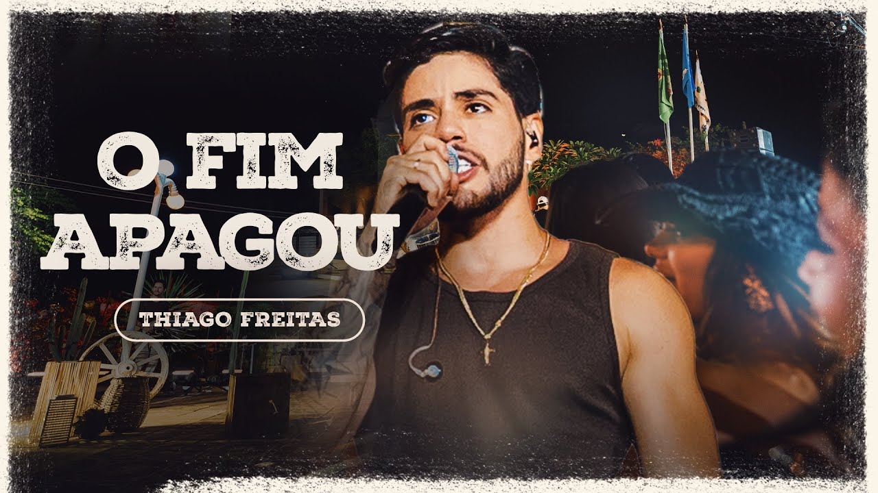 O FIM APAGOU - Thiago Freitas ( Meu Lugar no Sertão) 