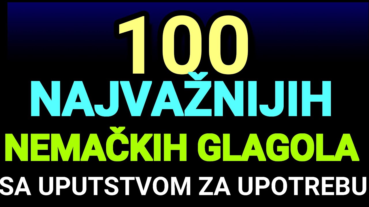 NEMAČKI - SAT VREMENA ZA 100 NAJVAŽNIJIH GLAGOLA SA SVIM OBAVEŠTENJIMA I UPUTSTVOM ZA UPOTREBU