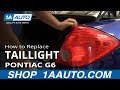 How to Replace Tail Light 2005-10 Pontiac G6
