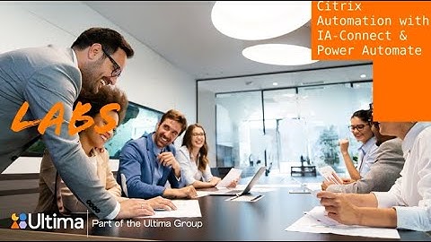 IA-Connect for Power Automate: Automating Citrix Environments | Step-by-Step Guide