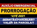 AUXÍLIO EMERGENCIAL | PRORROGAÇÃO ATÉ 2021!