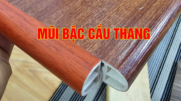 Bề rộng mặt bậc thang tối thiểu là bao nhiêu năm 2024