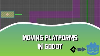 How to create Moving 2d Platforms in Godot