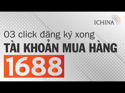 Video Hướng dẫn đăng ký tài khoản tự mua hàng trên 1688 chỉ... - youtube