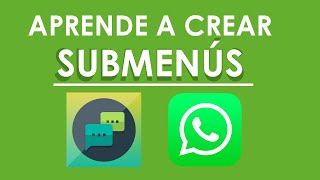 Cómo crear SUBMENÚS en AUTORESPONDER WA