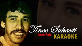 KARAOKE IWAN FALS | TINCE SUKARTI