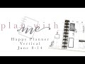 PLAN WITH ME HAPPY PLANNER VERTICAL - June 8-14