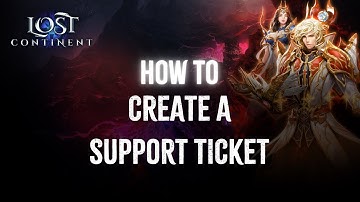 Lost Continent Global - How to create a support ticket
