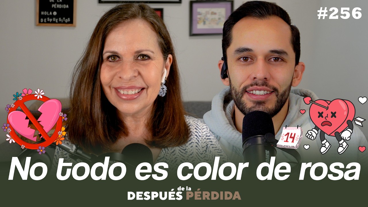 256) No todo es color de rosa - Después de la pérdida