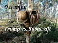 O trampu Tramping vs Bushcraft