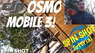 DJI OSMO Mobile 3 Gimbal - Spin Shot Tutorial