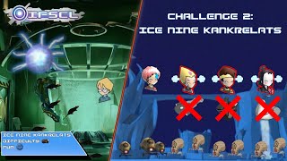IFSCL - Custom Mode - Challenge #2: Ice Nine Kankrelats