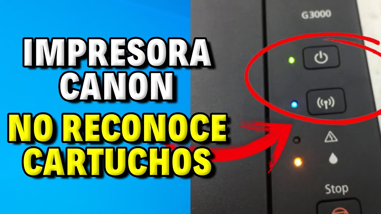 Canon No Reconoce Cartuchos De Tinta www.youtube.com