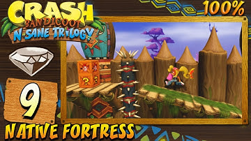 Crash Bandicoot : N. Sane Trilogy (ITA)-9- Native Fortress [100%]