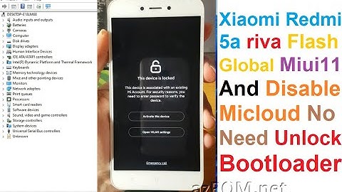 Xiaomi Redmi 5a Locked Bootloader Converted Global Miui11 & Disable Micloud